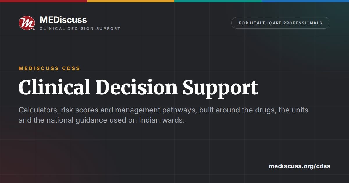 Clinical Decision Support System | MEDiscuss