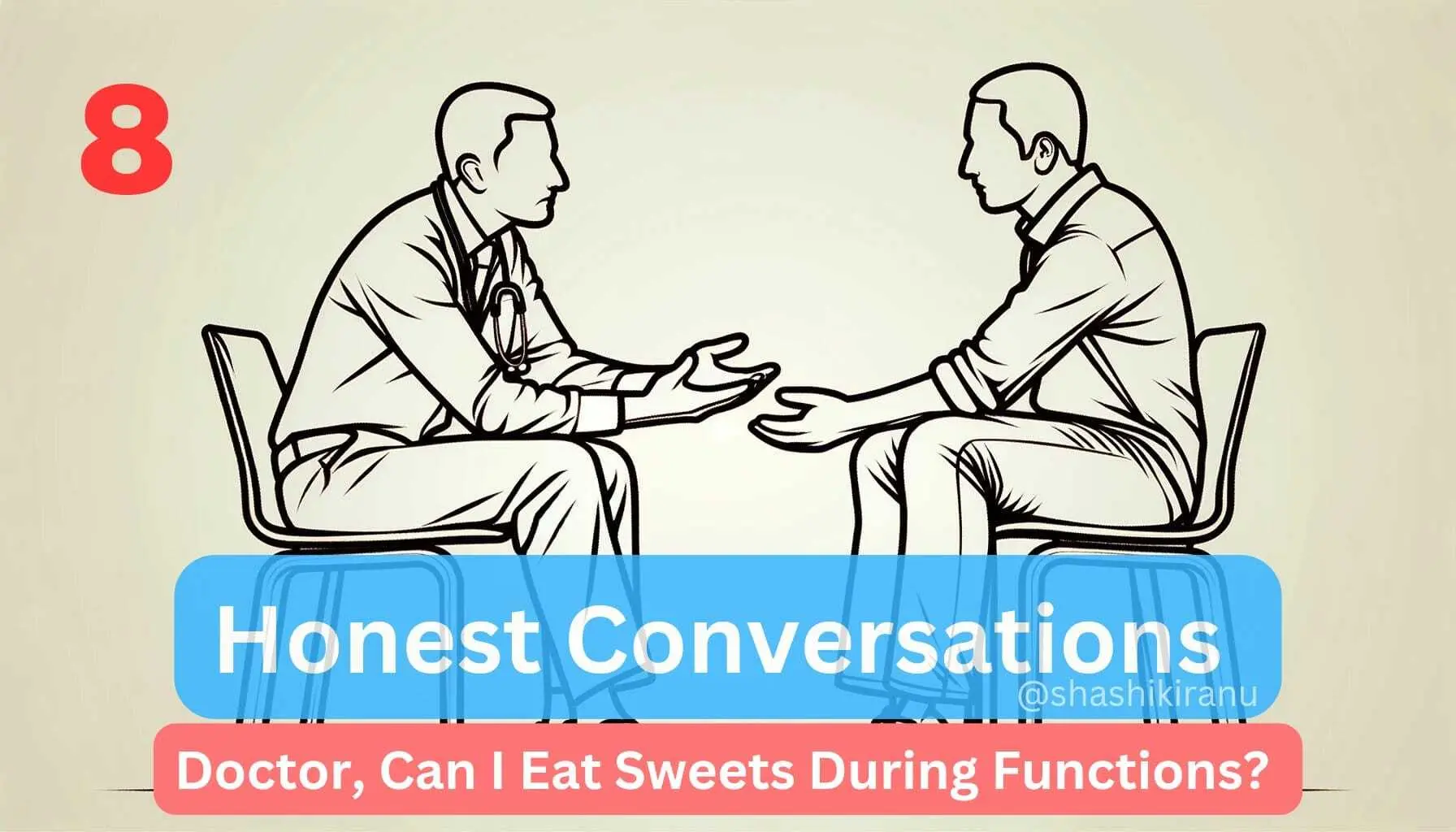 Honest Conversations 8