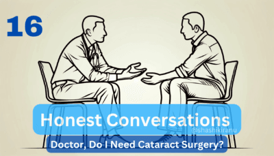 Title card for the Honest Conversations series: Doctor, Do I Need Cataract Surgery?