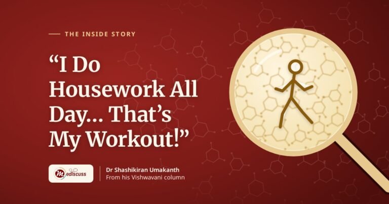 “I Do Housework All Day… That’s My Workout!”