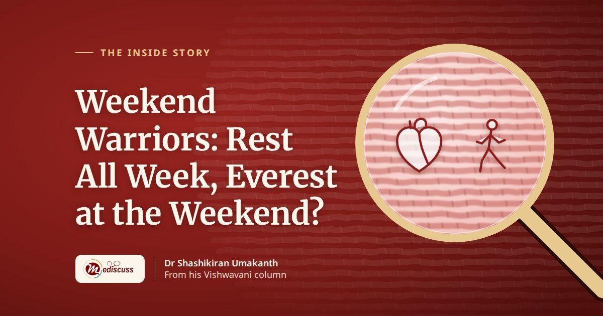 Weekend Warriors: Rest All Week, Everest at the Weekend?
