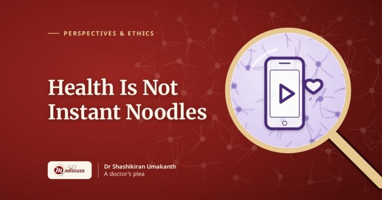 Health Is Not Instant Noodles: A Doctor's Plea Against Quick Fixes