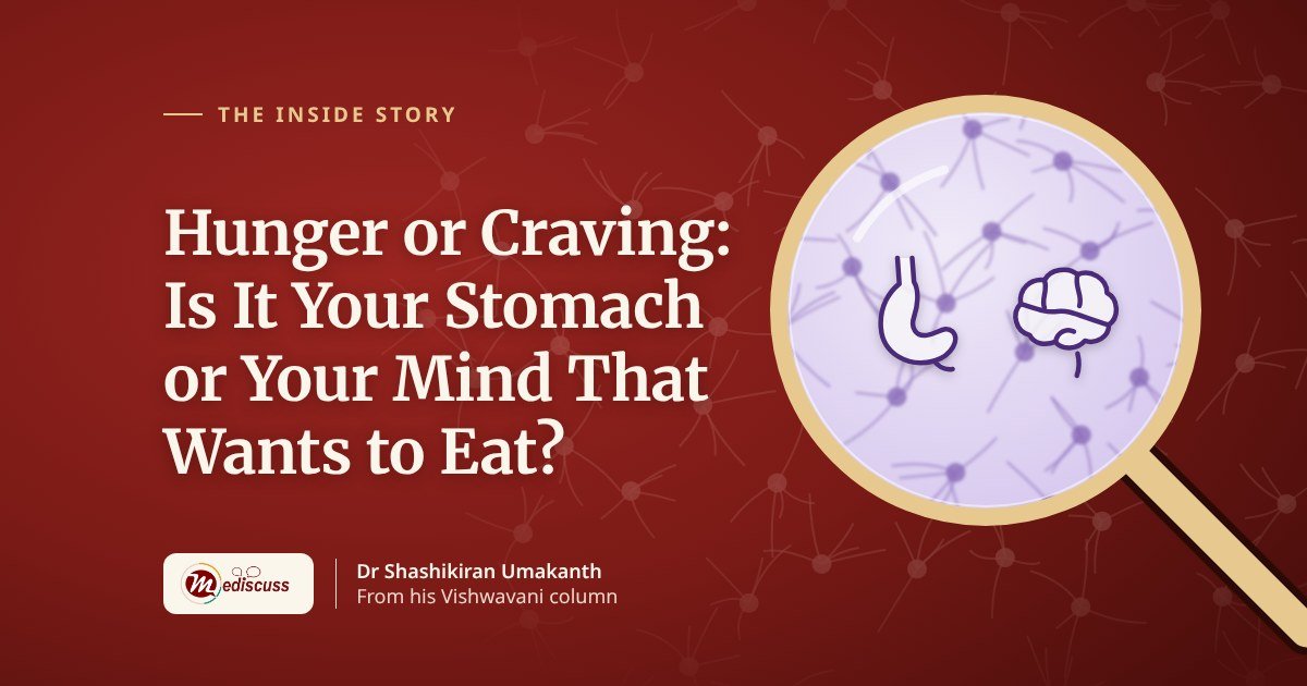 Hunger or Craving: Is It Your Stomach or Your Mind That Wants to Eat?